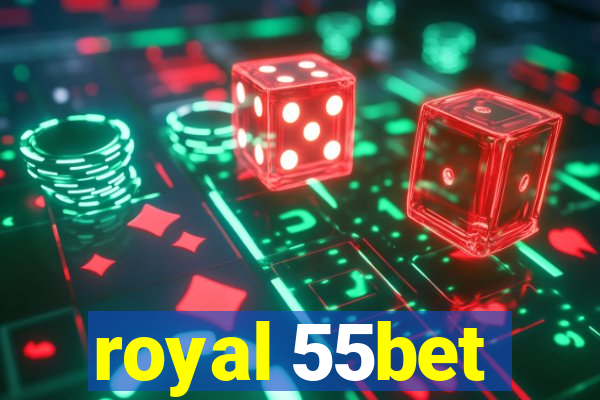 royal 55bet